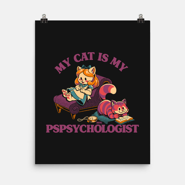 My Cat Is My Pspsychologist-None-Matte-Poster-worlddominationforcats