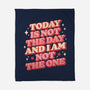 I Am Not The One-None-Fleece-Blanket-koalastudio