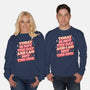 I Am Not The One-Unisex-Crew Neck-Sweatshirt-koalastudio
