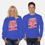 I Am Not The One-Unisex-Crew Neck-Sweatshirt-koalastudio