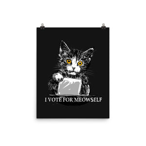 I Vote For Meowself