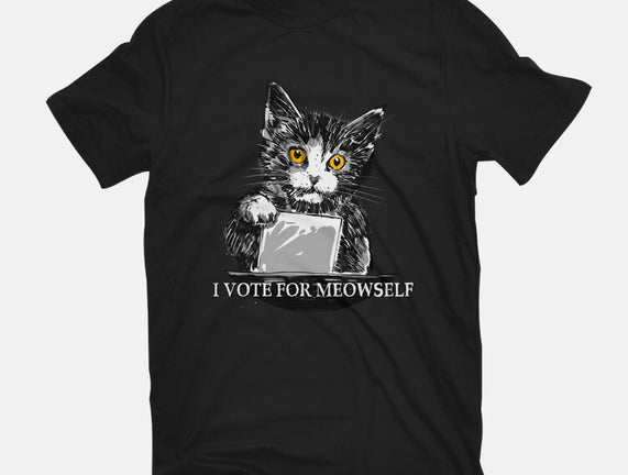 I Vote For Meowself