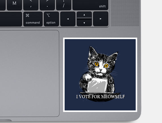 I Vote For Meowself