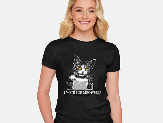 I Vote For Meowself