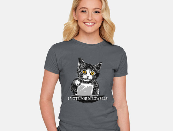 I Vote For Meowself