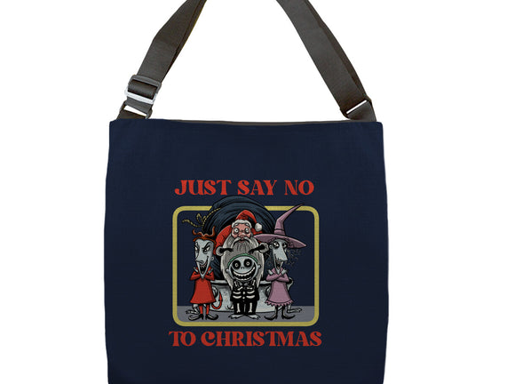 Say No To Christmas