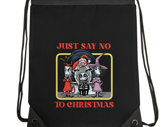 Say No To Christmas