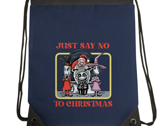 Say No To Christmas