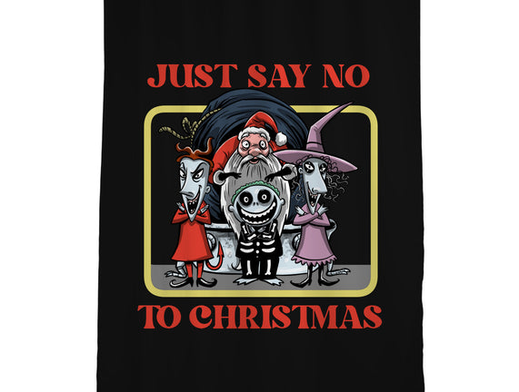 Say No To Christmas