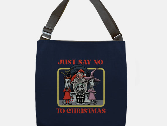 Say No To Christmas