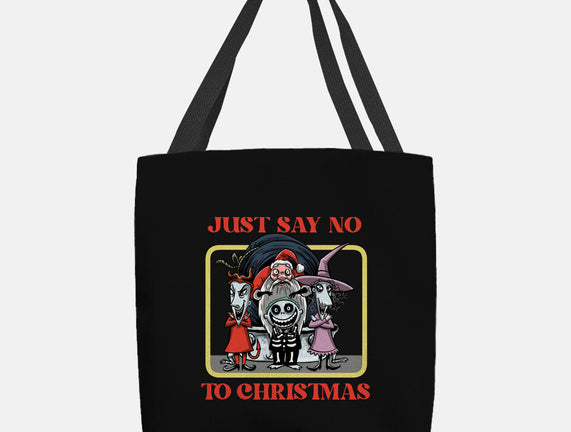 Say No To Christmas