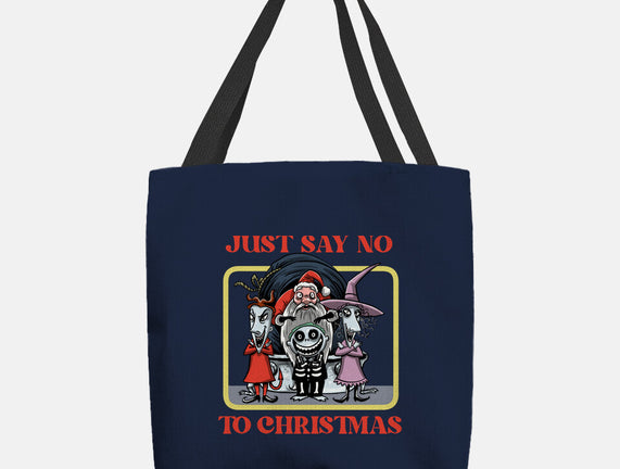 Say No To Christmas