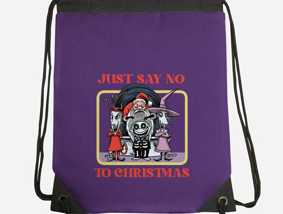 Say No To Christmas