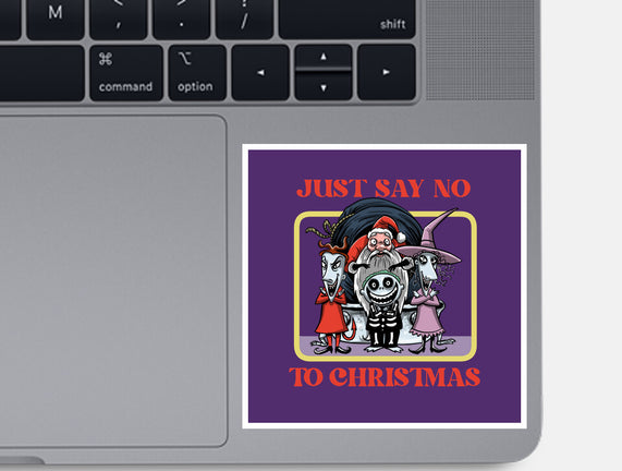 Say No To Christmas