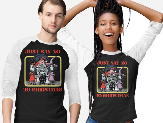 Say No To Christmas