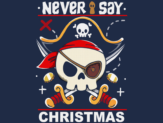 Never Say Christmas