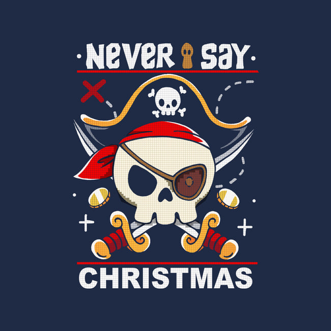 Never Say Christmas-Unisex-Crew Neck-Sweatshirt-Vallina84