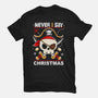 Never Say Christmas-Mens-Heavyweight-Tee-Vallina84