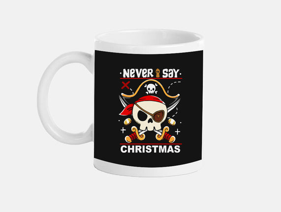 Never Say Christmas