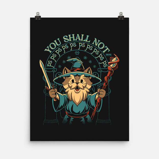 You Shall Not PSPSPS-None-Matte-Poster-worlddominationforcats