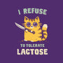 I Refuse To Tolerate Lactose-None-Stretched-Canvas-kg07