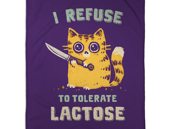 I Refuse To Tolerate Lactose