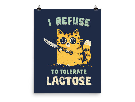 I Refuse To Tolerate Lactose