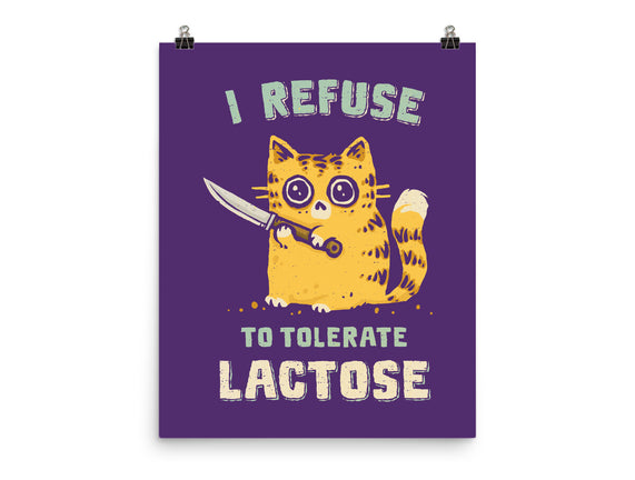 I Refuse To Tolerate Lactose