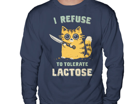 I Refuse To Tolerate Lactose