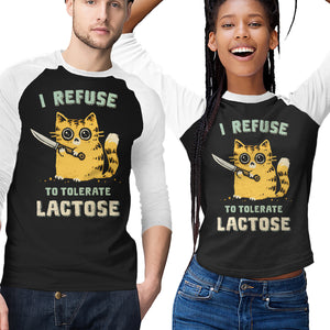 I Refuse To Tolerate Lactose