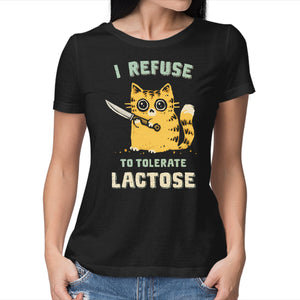 I Refuse To Tolerate Lactose