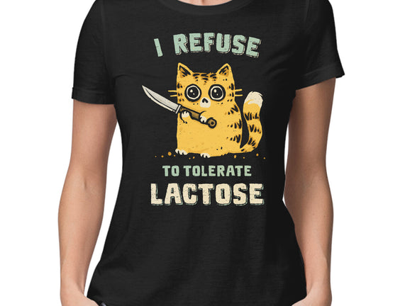 I Refuse To Tolerate Lactose