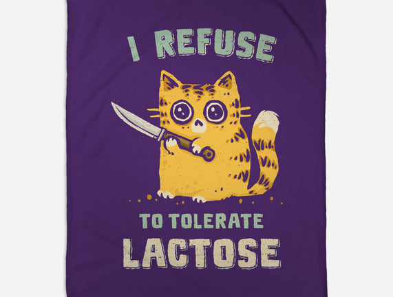 I Refuse To Tolerate Lactose