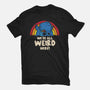 We're All Weird Here-Mens-Premium-Tee-turborat14