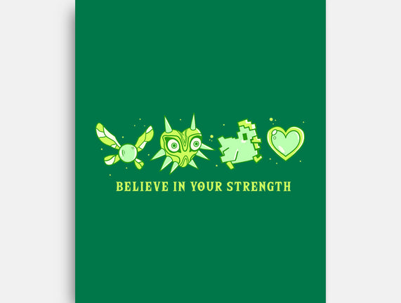 Believe In Your Strength