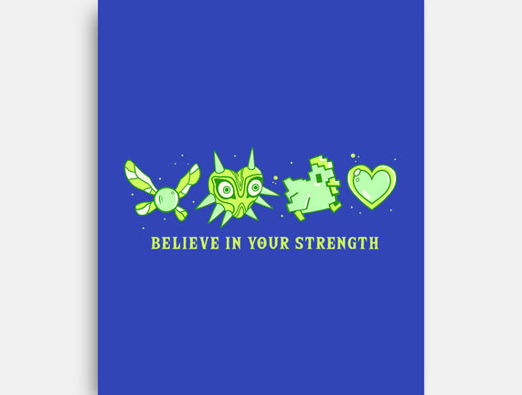 Believe In Your Strength