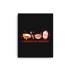 Choose My Destiny