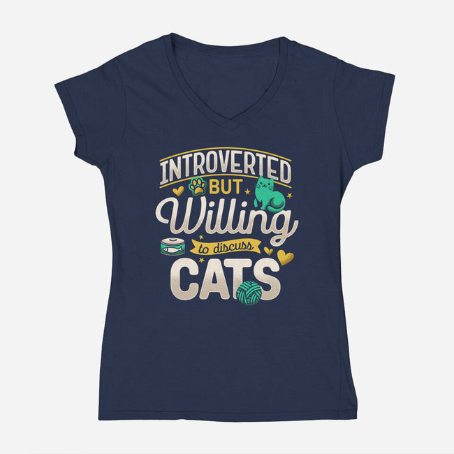 Introverted But Willing To Discuss Cats-Womens-V-Neck-Tee-Herk Up Tees