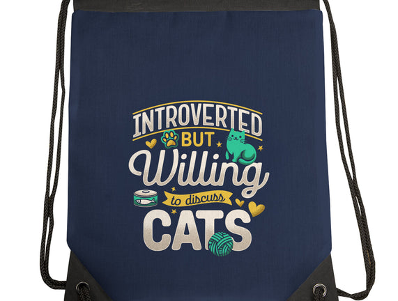 Introverted But Willing To Discuss Cats