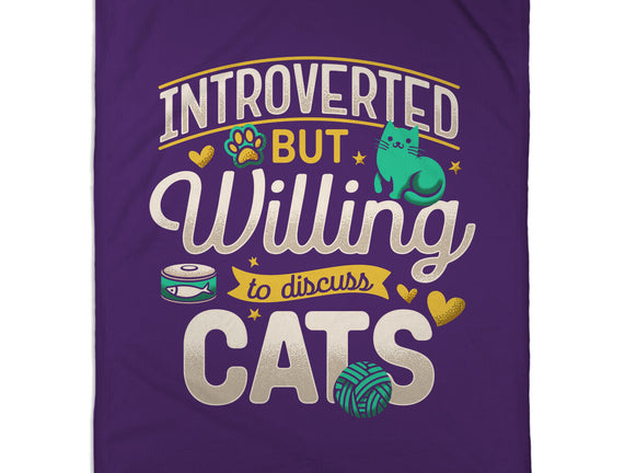 Introverted But Willing To Discuss Cats