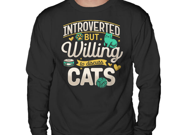 Introverted But Willing To Discuss Cats