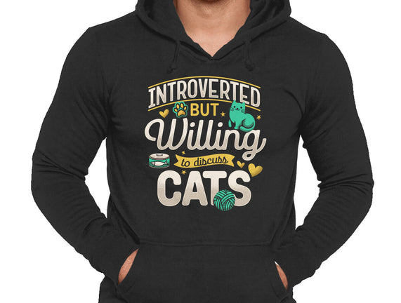 Introverted But Willing To Discuss Cats