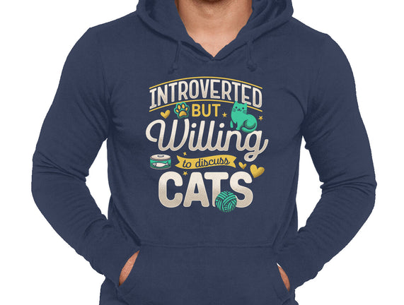 Introverted But Willing To Discuss Cats
