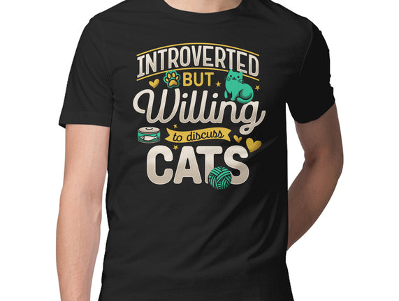 Introverted But Willing To Discuss Cats