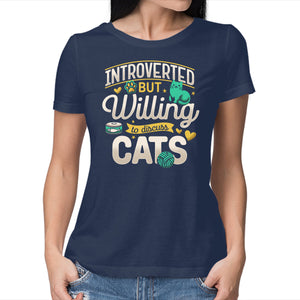 Introverted But Willing To Discuss Cats