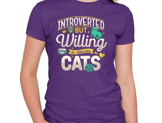 Introverted But Willing To Discuss Cats