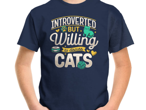 Introverted But Willing To Discuss Cats