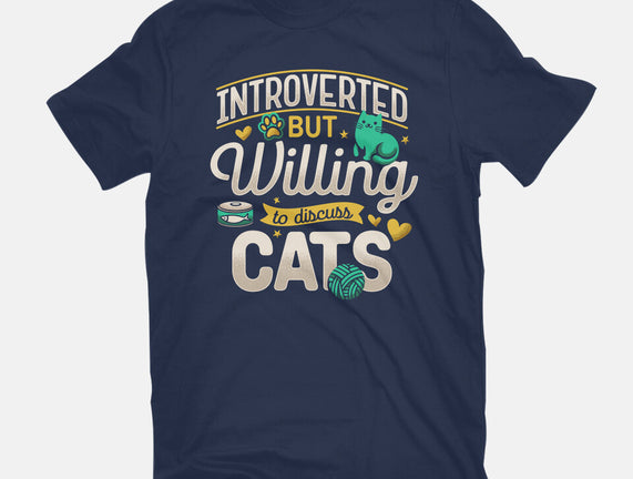 Introverted But Willing To Discuss Cats