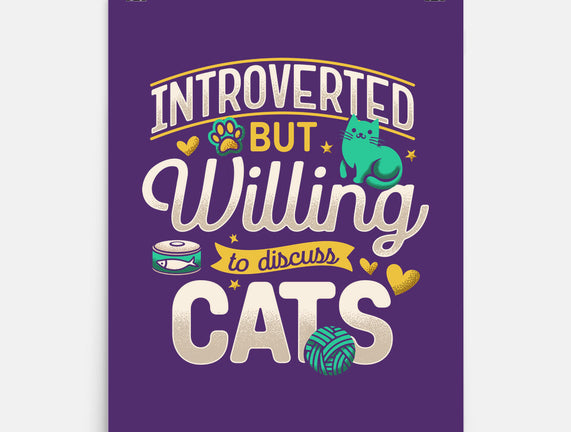 Introverted But Willing To Discuss Cats