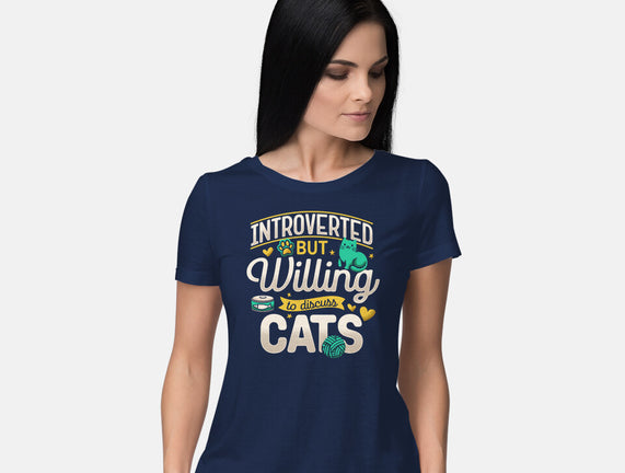 Introverted But Willing To Discuss Cats